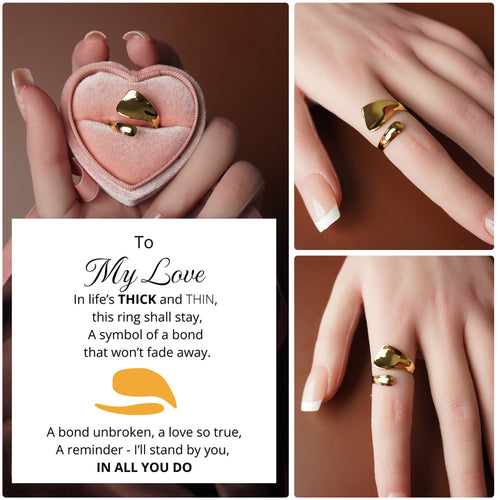To My Love - Unbroken Bond - Through Thick and Thin Chunky Ring